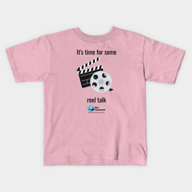 Reel Talk Kids T-Shirt by The Disc Connected